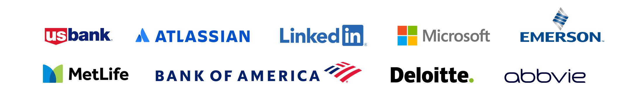 usbank, Atlassian, LinkedIn, Microsoft, MetLife, Bank of America, Deloitte, AbbVie, Emerson